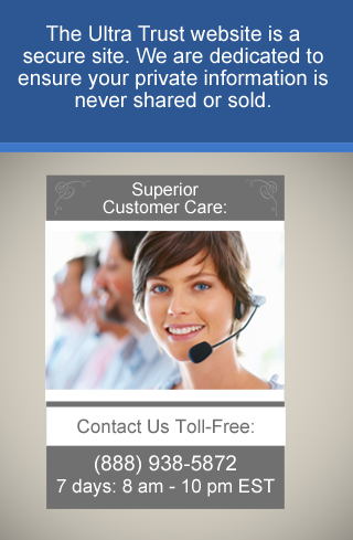 Call us toll-free. Superior customer care for your Ultra Trust